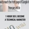 Become a Technical Marketer -1 Hour SEO