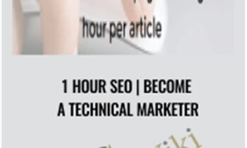Become a Technical Marketer -1 Hour SEO