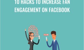 10 Hacks To Increase Fan Engagement On Facebook - Sandor Kiss