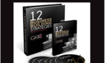 12 Business Building Strategies – Dan Kennedy