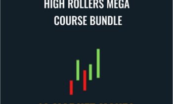 High Rollers Mega Course Bundle – 13 Market Moves