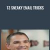 13 Sneaky Email Tricks - Ryan Deiss