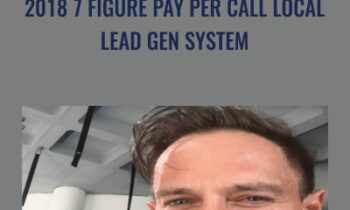 2018 7 Figure Pay Per Call Local Lead Gen System - Chris Winters