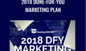 2018 Done-For-You Marketing Plan - Ben Adkins
