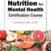 3-Day: Nutrition for Mental Health Certification Course - Vicki Steine