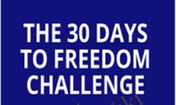 30 Days To Freedom Challenge – Tom Glover