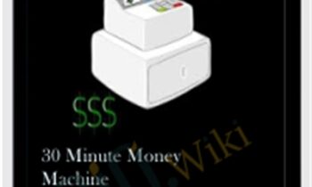 30 Minute Money Machine - Mark and Victoria Barrett