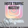 4 Million Clicks In 3 Days From Instagram - Insta Traffic Mastery