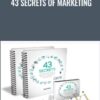 43 Secrets of Marketing - Dan Kennedy