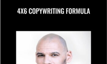 4x6 Copywriting Formula - Kevin Rogers (CopyChief)