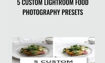 5 Custom Lightroom Food  Photography Presets