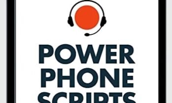 Power Phone Scripts: 500 Word-for-Word Questions, Phrases