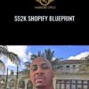 $52k Shopify Blueprint – Todd Dowell