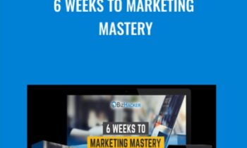 6 Weeks to Marketing Mastery - Chris Lee & Preston House