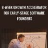 8-Week Growth Accelerator for Early-Stage Software Founders - Dan Martell