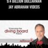 9.4 Billion Dollarman Jay Abraham Videos - Jay Abraham