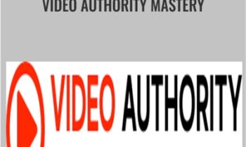 Video Authority Mastery - Aaron Chen