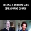 Internal & External Cock Dearmouring Course - Aaron Michael