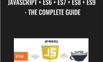 JavaScript + ES6 + ES7 + ES8 + ES9 - The Complete Guide - Abhijeet Soni