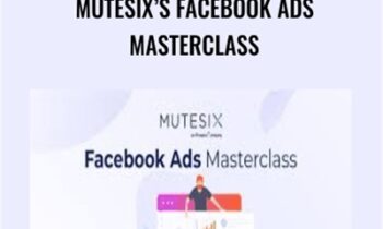 MuteSix’s Facebook Ads Masterclass – AcademySix