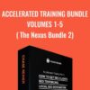 Accelerated Training Bundle Volumes 1-5 ( The Nexus Bundle 2) - Chase Reiner
