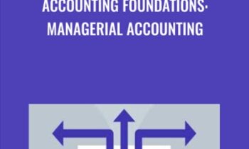 Accounting Foundations: Managerial Accounting - Jim Stice & Kay Stice