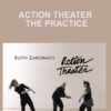Action Theater: The Practice - Ruth Zaporah