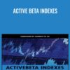 Active Beta Indexes - Khalid Ghayur