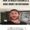How To Build A Business & Make Money On Instagram – Adam Horwitz