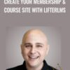 Create Your Membership & Course Site with LifterLMS - Adam @ WPCrafter