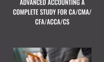 Advanced Accounting A Complete Study for CA/CMA/CFA/ACCA/CS - Raja Natarajan