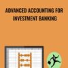 Advanced Accounting for Investment Banking