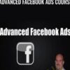 Advanced Facebook Ads Course - Anonymous