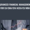 Advanced Financial Management for CA/CMA/CFA/ACCA/CS/MBA - Raja Natarajan