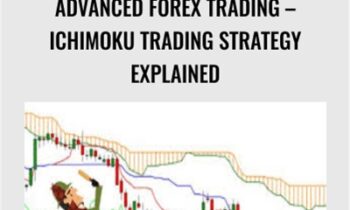 Advanced Forex Trading – Ichimoku Trading Strategy Explained – Federico Sellitti