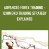 Advanced Forex Trading - Ichimoku Trading Strategy Explained - Federico Sellitti