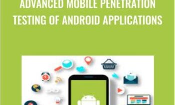 Advanced Mobile Penetration Testing of Android Applications - Gabriel Avramescu