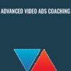 Advanced Video Ads Coaching - Justin Sardi