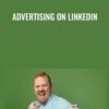 Advertising on LinkedIn - AJ Wilcox