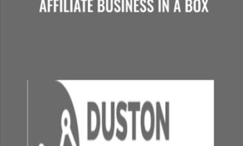 Affiliate Business in a Box - Duston McGroarty