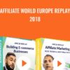 Affiliate World Europe Replay 2018 - Ryan Deiss