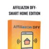 Affiliazon DFY: Smart Home Edition