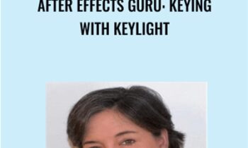 After Effects Guru: Keying with Keylight - Luisa Winters