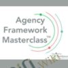 Agency Framework Masterclass – Andrew Dymski