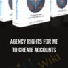 Agency rights for me to create accounts