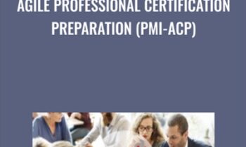 Agile Professional Certification Preparation (PMI-ACP)