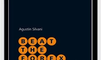 Beat the Forex Dealer – Agustin Silvani