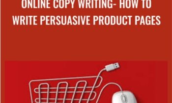 Online Copy writing- How to Write Persuasive Product Pages - Alan Sharpe