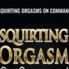 Squirting Orgasms On Command – Alexa Aimes & Lexi Love