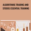 Algorithmic Trading and Stocks Essential Training - Michael McDonald